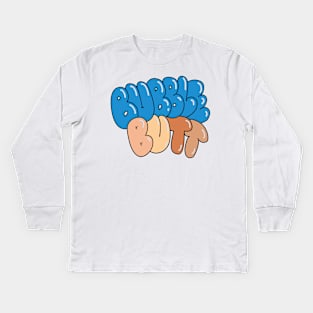 Bubble Butt - Major Lazer lyric video motif - adonitology Kids Long Sleeve T-Shirt